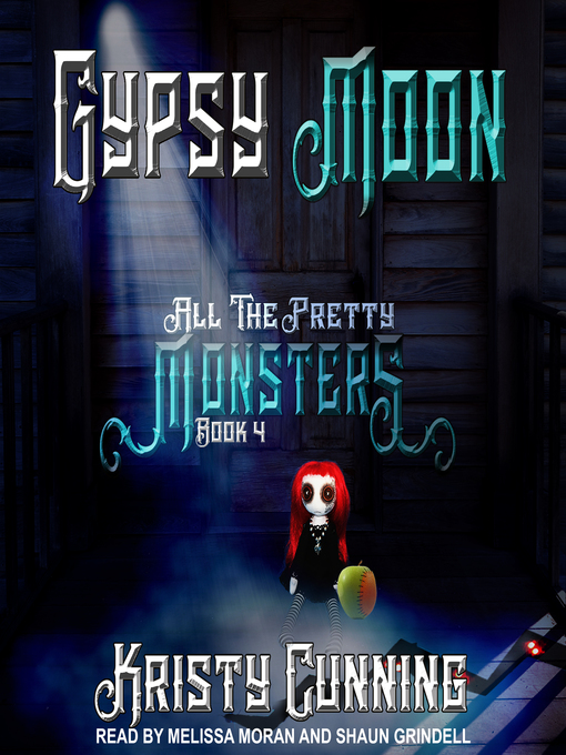 Title details for Gypsy Moon by Kristy Cunning - Available